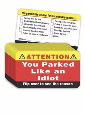 You Parked Like an Idiot” Novelty Cards – Funny Gag Gift / Prank – 50 Pack